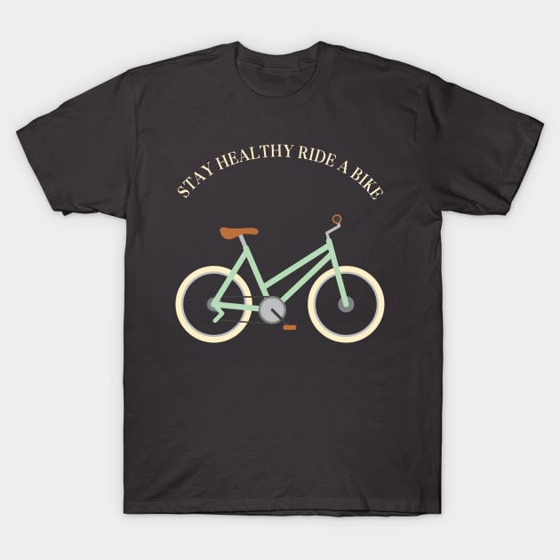 Stay Healthy T-Shirt by CreativePhil